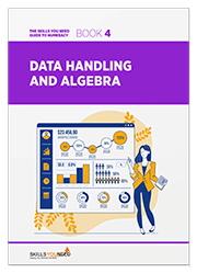 Data Handling and Algebra - The Skills You Need Guide to Numeracy