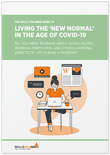 The Skills You Need Guide to Living the ‘New Normal’ in the Age of Covid-19