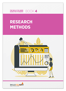The Skills You Need Guide for Students - Research Methods
